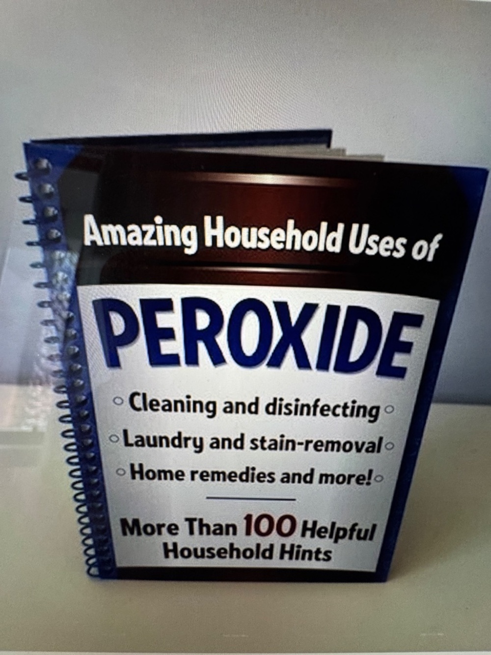 Peroxide / More Than 100 Helpful Household Hints - Picture 8 of 8